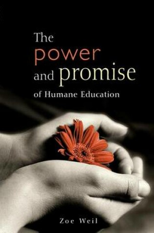 Cover of The Power and Promise of Humane Education