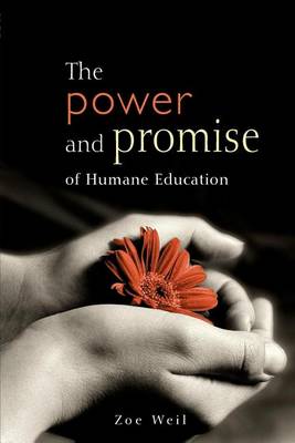 Book cover for The Power and Promise of Humane Education