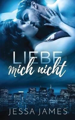 Book cover for Liebe mich nicht