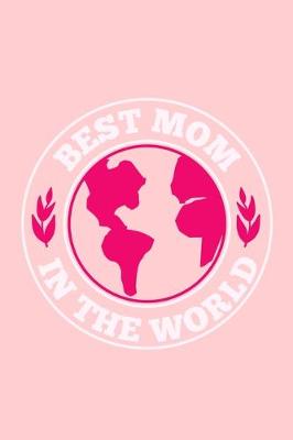 Book cover for Best Mom In The World