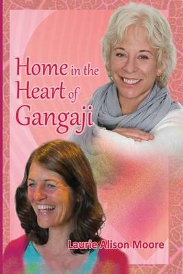 Book cover for Home in the Heart of Gangaji