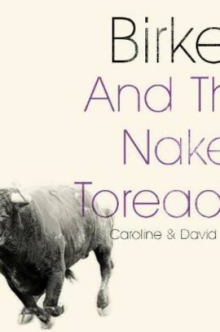 Cover of Birkett And The Naked Toreador