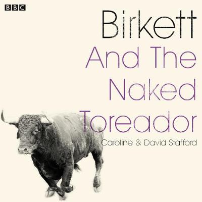 Book cover for Birkett And The Naked Toreador