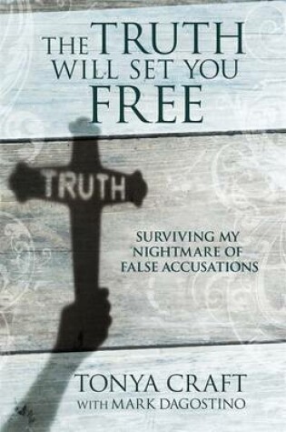 Cover of The Truth Will Set You Free