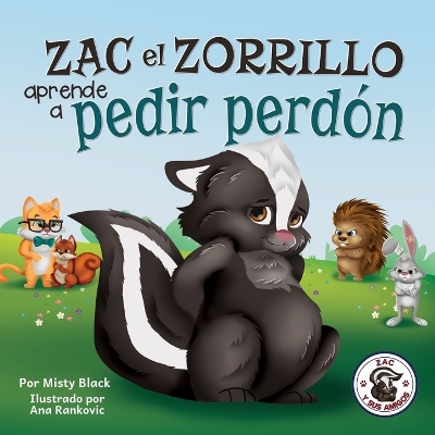 Book cover for Zac el Zorrillo aprende a pedir perdón