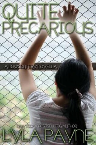 Cover of Quite Precarious (A Lowcountry Novella)