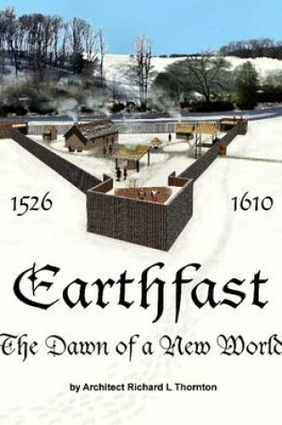 Cover of Earthfast, the Dawn of a New World