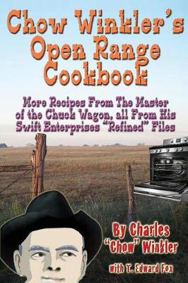 Book cover for Chow Winkler's Wide Open Range Cookbook