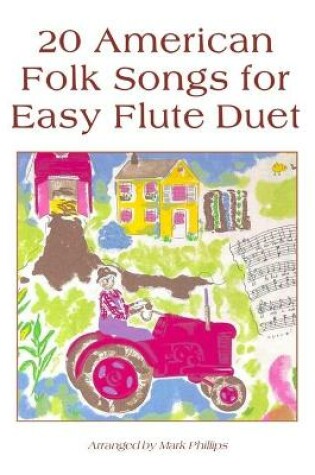 Cover of 20 American Folk Songs for Easy Flute Duet