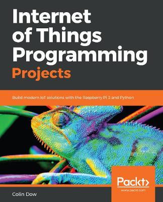 Book cover for Internet of Things Programming Projects