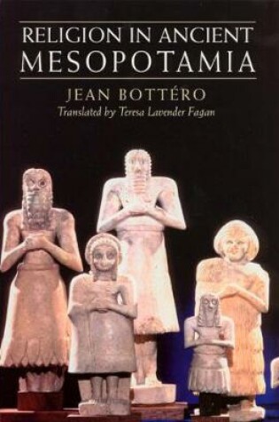 Cover of Religion in Ancient Mesopotamia