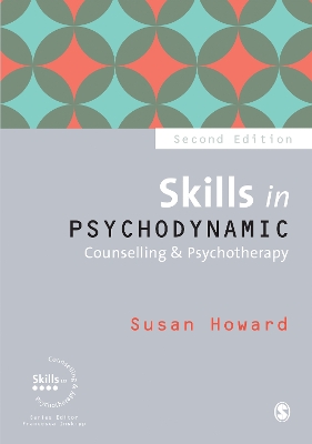 Cover of Skills in Psychodynamic Counselling & Psychotherapy