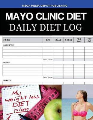 Book cover for Mayo Clinic Diet Daily Diet Log