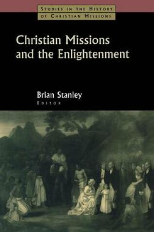 Cover of Christian Missions and the Enlightenment