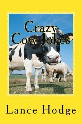 Cover of Crazy Cow Jokes