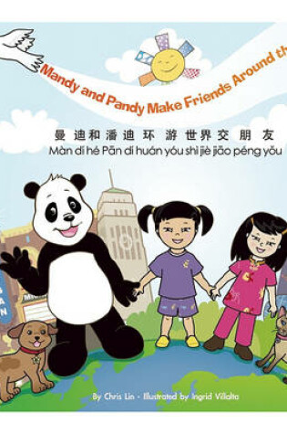 Cover of Mandy and Pandy Make Friends Around the World