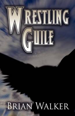 Book cover for Wrestling Guile