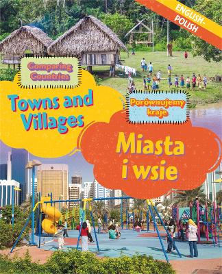 Cover of Dual Language Learners: Comparing Countries: Towns and Villages (English/Polish)