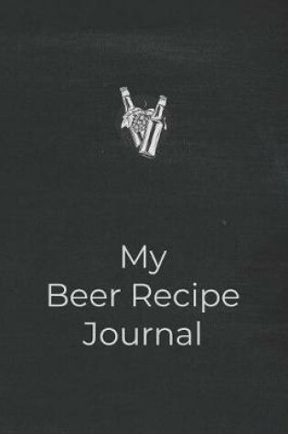 Cover of My Beer Recipe Journal