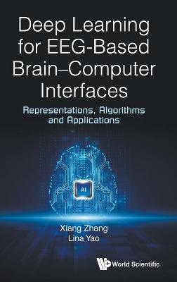 Book cover for Deep Learning for EEG-Based Brain-Computer Interfaces