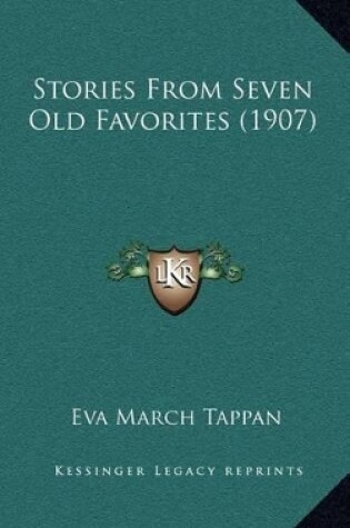 Cover of Stories From Seven Old Favorites (1907)