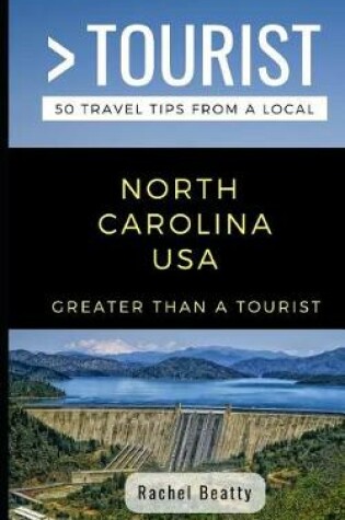 Cover of Greater Than a Tourist North Carolina USA