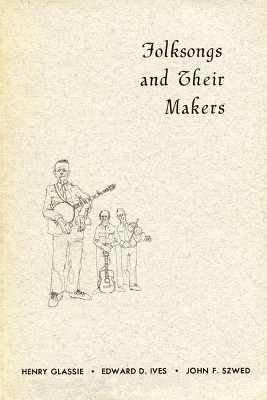 Book cover for Folksongs and Their Makers