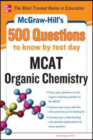 Cover of McGraw-Hill's 500 MCAT Organic Chemistry Questions to Know by Test Day