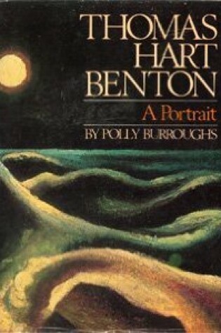 Cover of Thomas Hart Benton, a Portrait