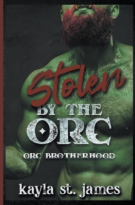 Book cover for Stolen By The Orc