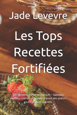 Book cover for Les Tops Recettes Fortifiées