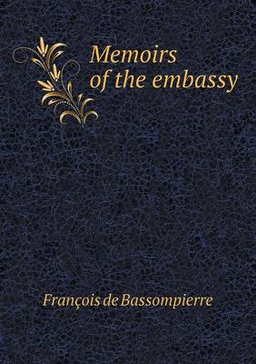 Book cover for Memoirs of the Embassy