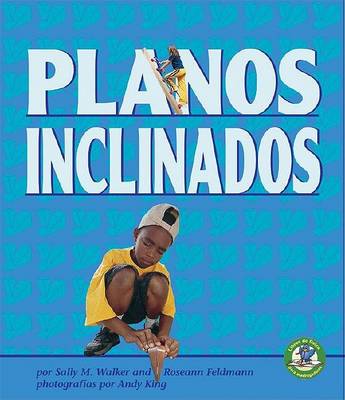 Cover of Planos Inclinados (Inclined Planes and Wedges)