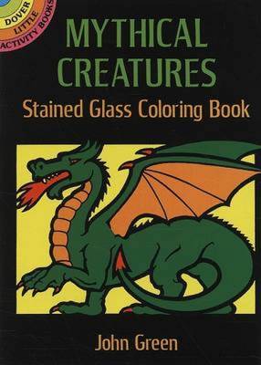 Book cover for Mythical Creatures Stained Glass Colouring Book