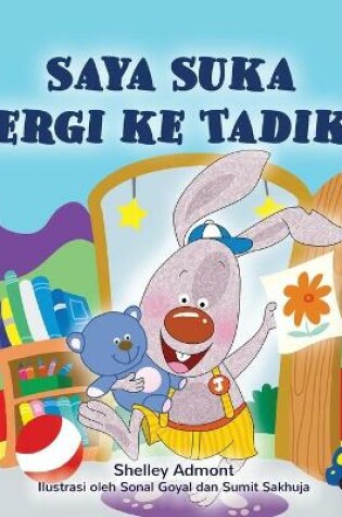 Cover of I Love to Go to Daycare (Malay Children's Book)