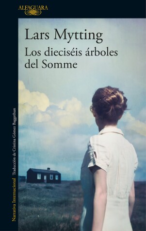 Book cover for Los Dieciséis Árboles del Somme / The Sixteen Trees of the Somme