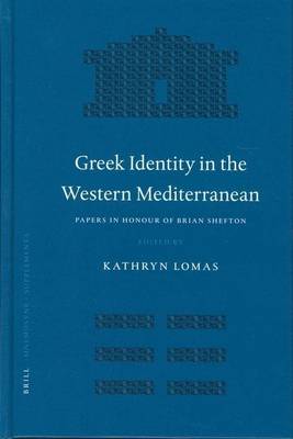 Book cover for Greek Identity in the Western Mediterranean: Papers in Honour of Brian Shefton. Mnemosyne: Bibliotheca Classica Batava