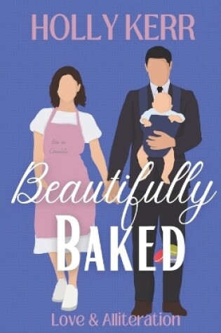 Cover of Beautifully Baked