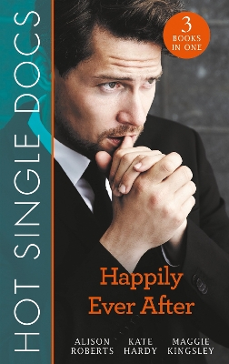 Book cover for Hot Single Docs: Happily Ever After