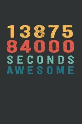 Cover of 1 387 584 000 Seconds Awesome