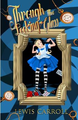 Book cover for Through the Looking Glass, (Albrite Classics Edition) [Illustrated]