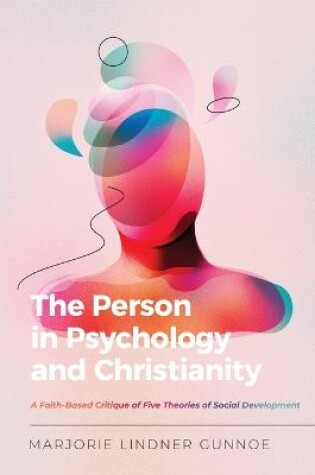 Cover of The Person in Psychology and Christianity