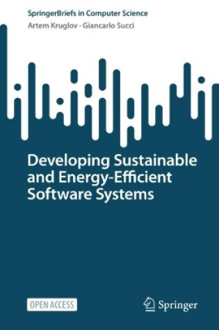 Cover of Developing Sustainable and Energy-Efficient Software Systems