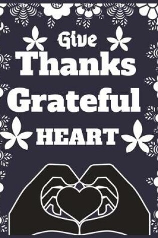 Cover of Give thanks grateful heart