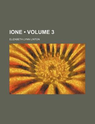 Book cover for Ione (Volume 3)