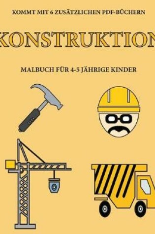 Cover of Malbuch für 4-5 jährige Kinder (Konstruktion)