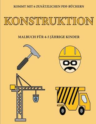 Cover of Malbuch für 4-5 jährige Kinder (Konstruktion)