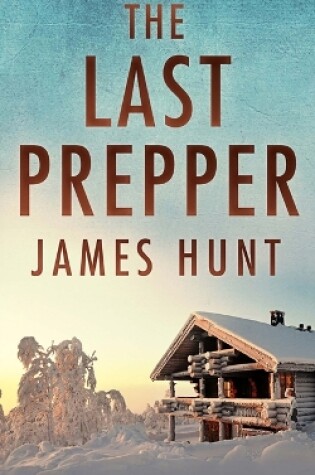 Cover of The Last Prepper