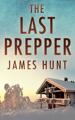 Book cover for The Last Prepper