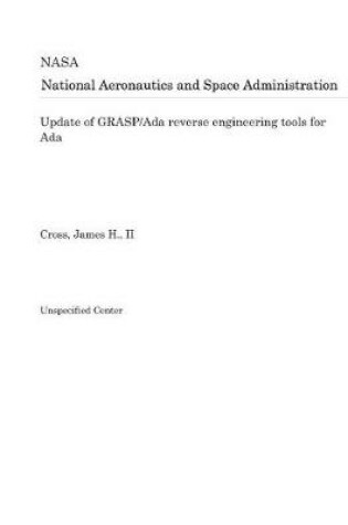 Cover of Update of Grasp/ADA Reverse Engineering Tools for ADA